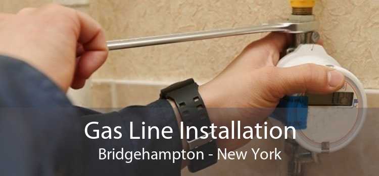 Gas Line Installation Bridgehampton - New York