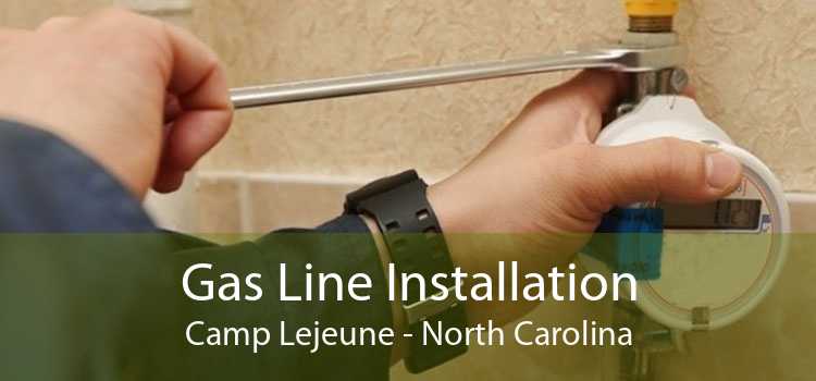 Gas Line Installation Camp Lejeune - North Carolina