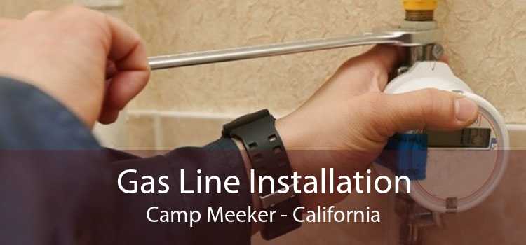 Gas Line Installation Camp Meeker - California