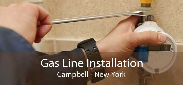 Gas Line Installation Campbell - New York