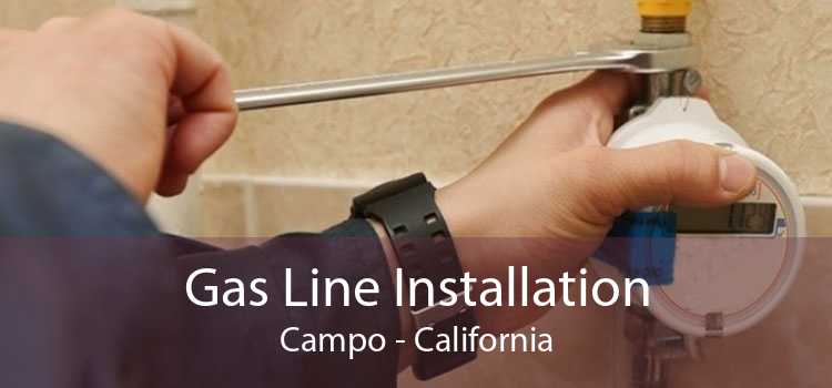 Gas Line Installation Campo - California