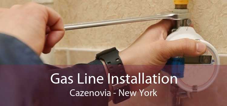 Gas Line Installation Cazenovia - New York
