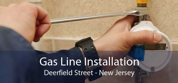 Gas Line Installation Deerfield Street - New Jersey