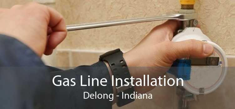 Gas Line Installation Delong - Indiana