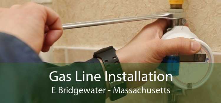 Gas Line Installation E Bridgewater - Massachusetts