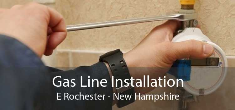 Gas Line Installation E Rochester - New Hampshire