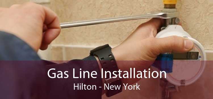 Gas Line Installation Hilton - New York