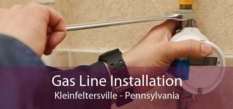 Gas Line Installation Kleinfeltersville - Pennsylvania