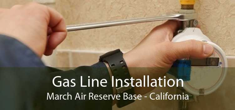 Gas Line Installation March Air Reserve Base - California