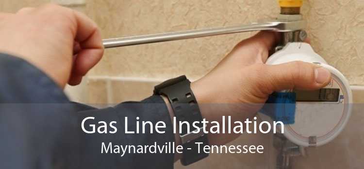 Gas Line Installation Maynardville - Tennessee