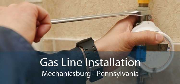 Gas Line Installation Mechanicsburg - Pennsylvania