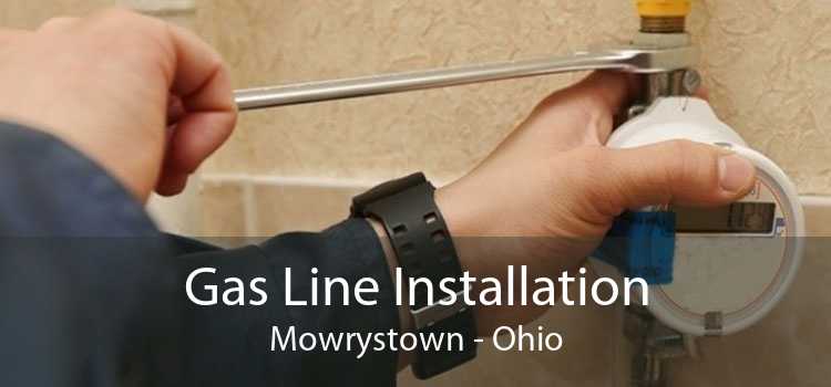 Gas Line Installation Mowrystown - Ohio