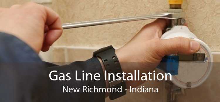 Gas Line Installation New Richmond - Indiana