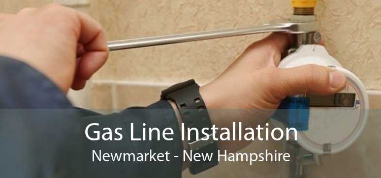 Gas Line Installation Newmarket - New Hampshire