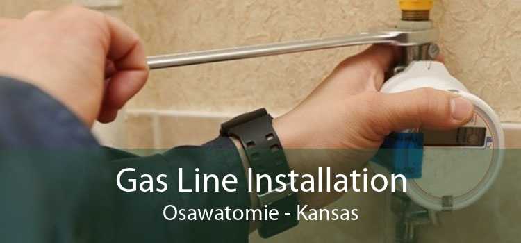 Gas Line Installation Osawatomie - Kansas