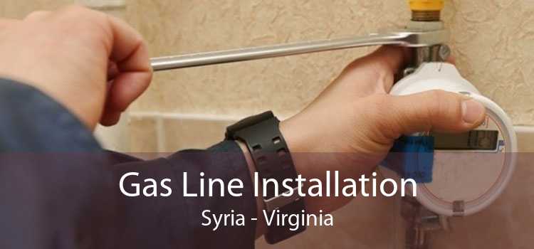 Gas Line Installation Syria - Virginia