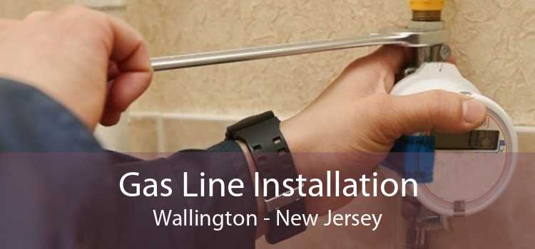 Gas Line Installation Wallington - New Jersey
