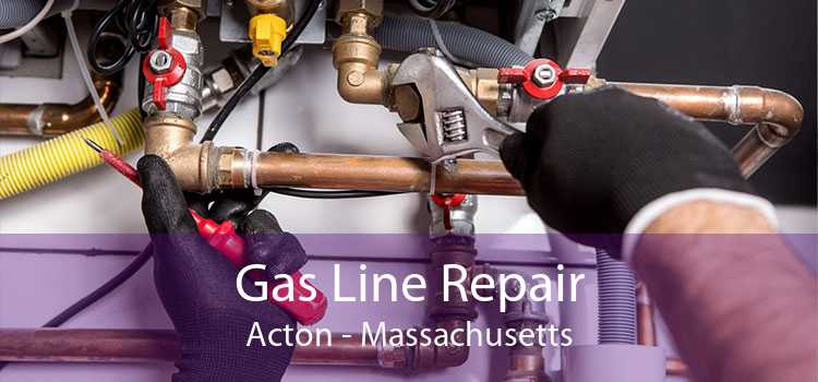 Gas Line Repair Acton - Massachusetts