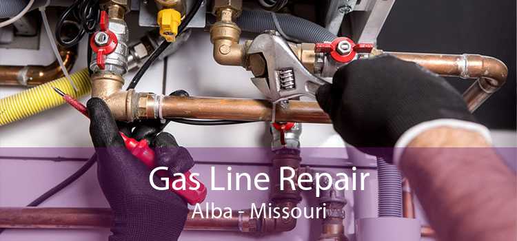 Gas Line Repair Alba - Missouri