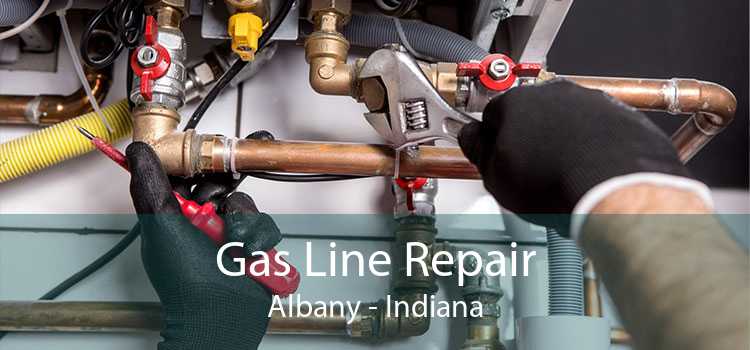 Gas Line Repair Albany - Indiana