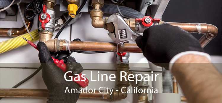 Gas Line Repair Amador City - California