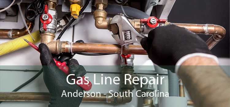 Gas Line Repair Anderson - South Carolina