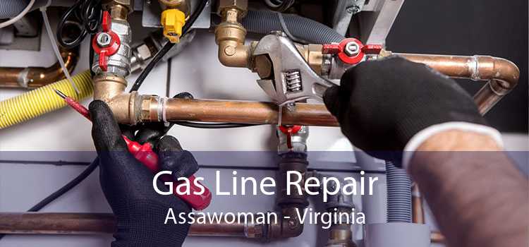 Gas Line Repair Assawoman - Virginia
