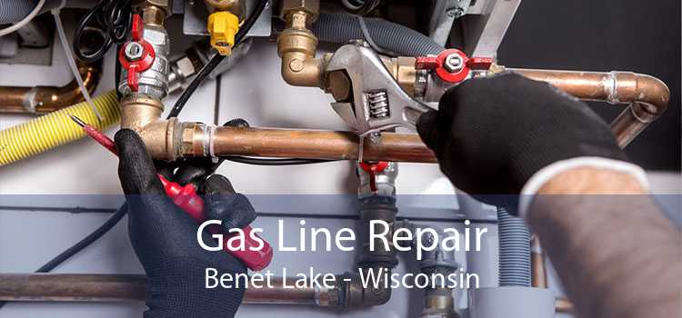Gas Line Repair Benet Lake - Wisconsin