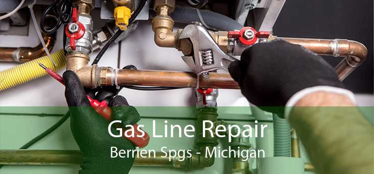 Gas Line Repair Berrien Spgs - Michigan