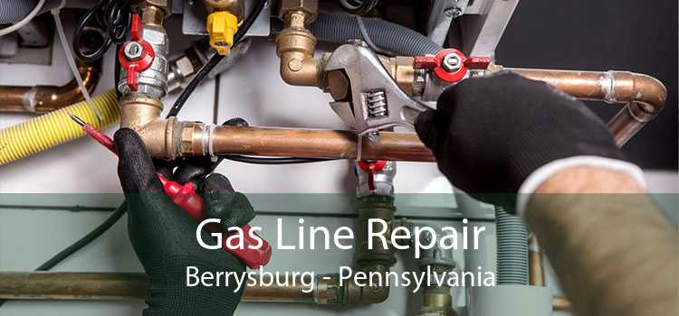 Gas Line Repair Berrysburg - Pennsylvania