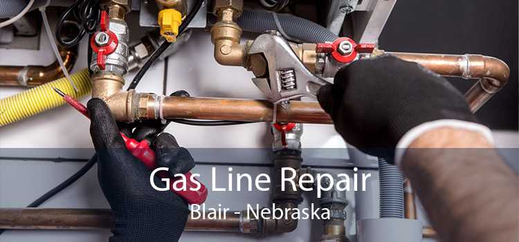 Gas Line Repair Blair - Nebraska