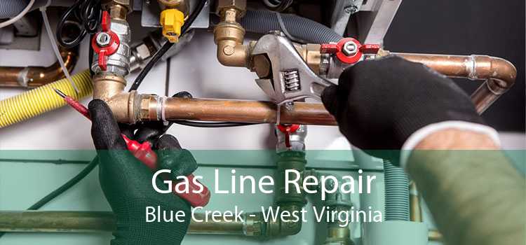 Gas Line Repair Blue Creek - West Virginia
