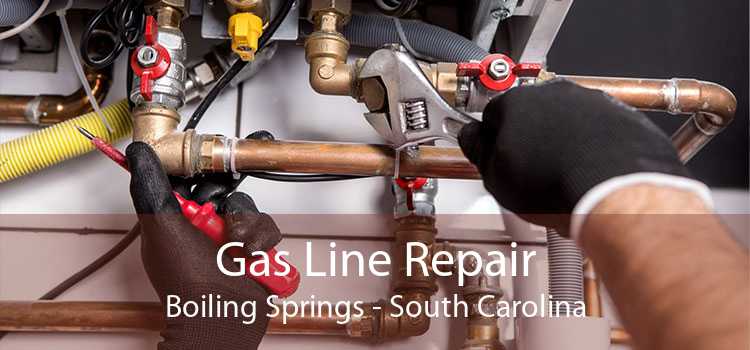 Gas Line Repair Boiling Springs - South Carolina