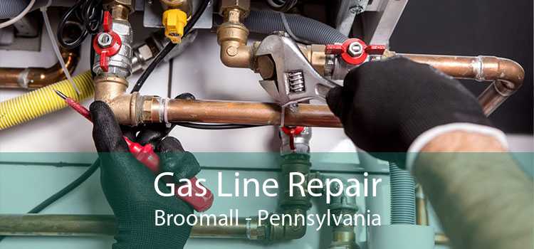 Gas Line Repair Broomall - Pennsylvania
