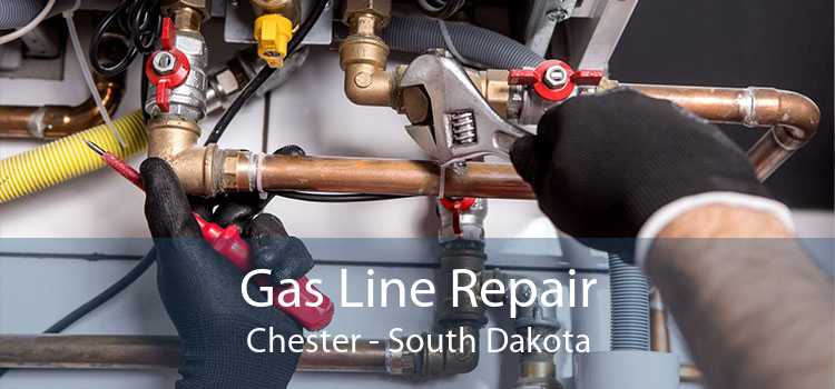 Gas Line Repair Chester - South Dakota
