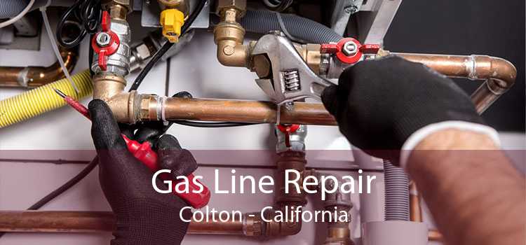 Gas Line Repair Colton - California