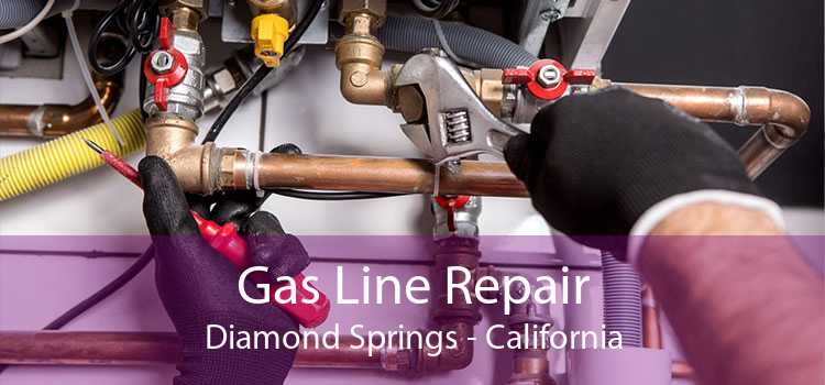 Gas Line Repair Diamond Springs - California