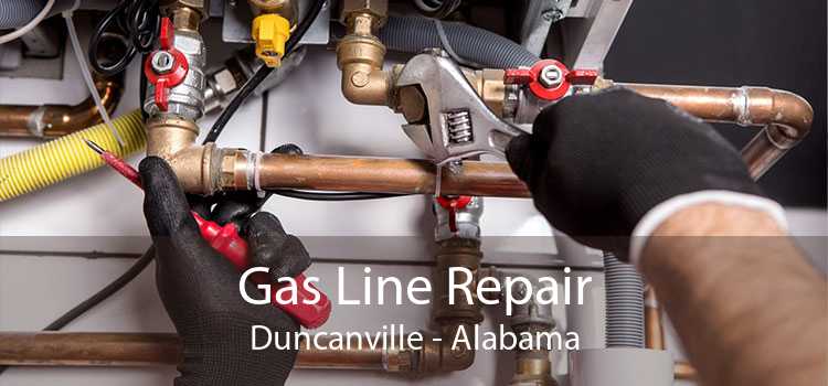 Gas Line Repair Duncanville - Alabama