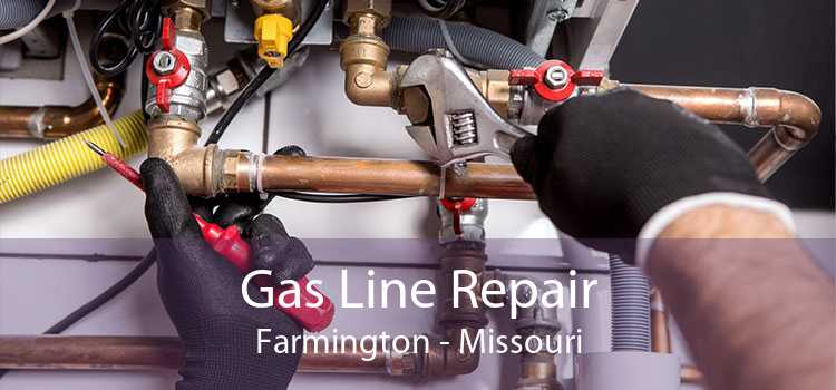 Gas Line Repair Farmington - Missouri