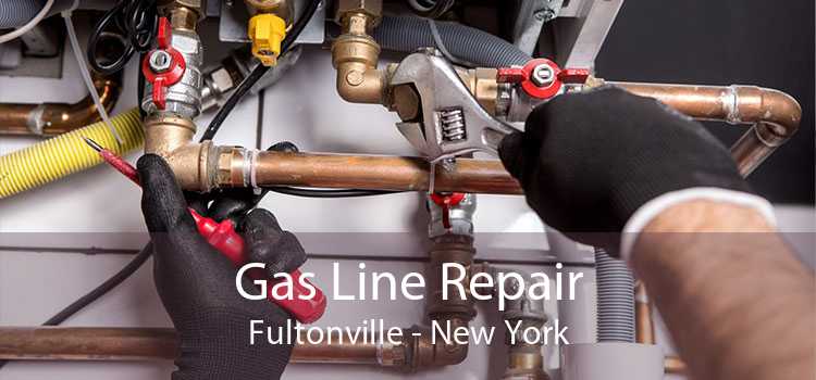 Gas Line Repair Fultonville - New York