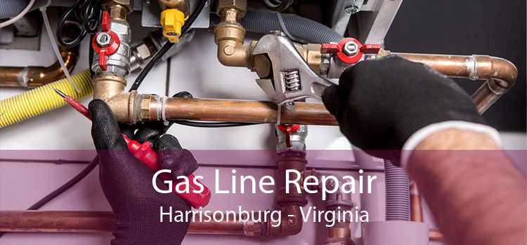 Gas Line Repair Harrisonburg - Virginia