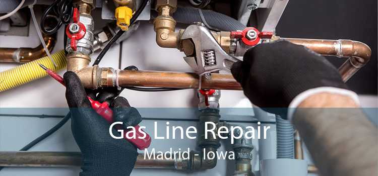 Gas Line Repair Madrid - Iowa