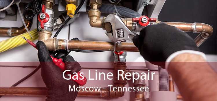 Gas Line Repair Moscow - Tennessee