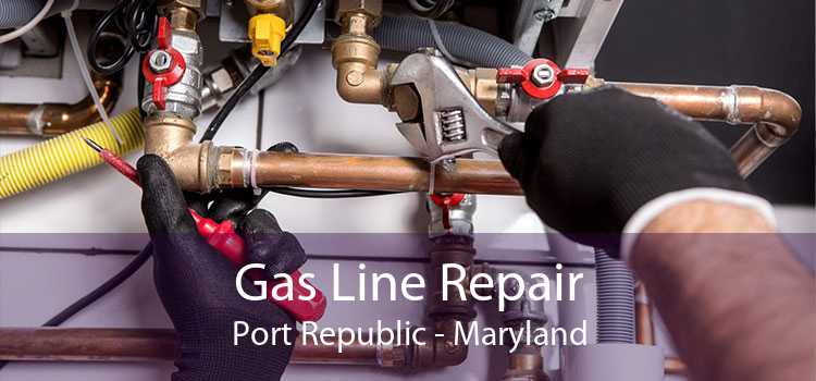Gas Line Repair Port Republic - Maryland