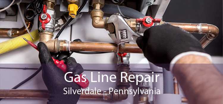 Gas Line Repair Silverdale - Pennsylvania