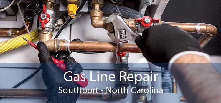 Gas Line Repair Southport - North Carolina