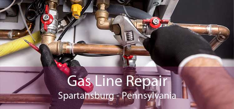 Gas Line Repair Spartansburg - Pennsylvania