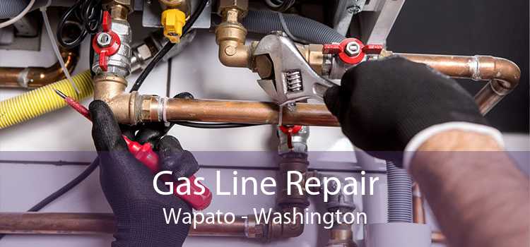 Gas Line Repair Wapato - Washington