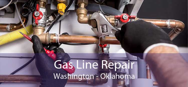Gas Line Repair Washington - Oklahoma