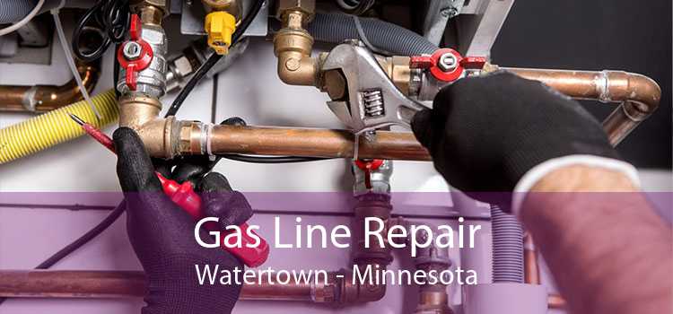 Gas Line Repair Watertown - Minnesota